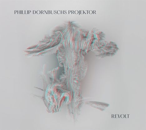 Phillip Dornbusch: Revolt, CD