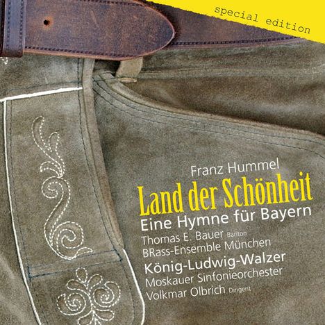 Franz Hummel (1939-2022): Land der Schönheit (Eine Hymne für Bayern), Maxi-CD