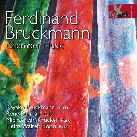 Ferdinand Bruckmann (geb. 1930): Kammermusik, CD