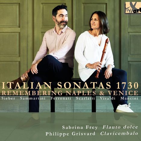Sabrina Frey &amp; Philippe Grisvard - Italian Sonatas 1730, CD