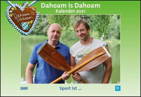 Dahoam is Dahoam 2021, Kalender