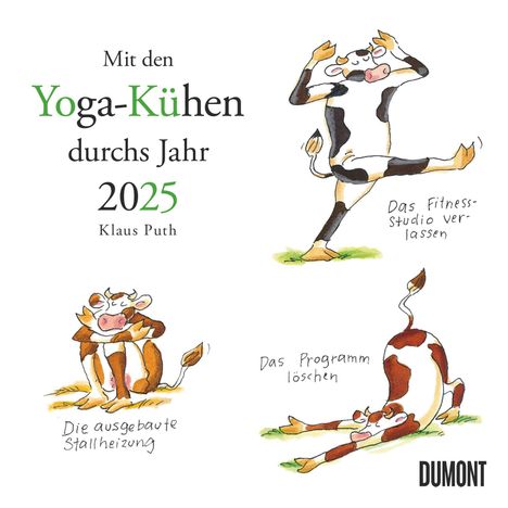 Mit den Yoga-Kühen durchs Jahr 2025 - Wandkalender - Quadratformat 23 x 23 cm, Kalender