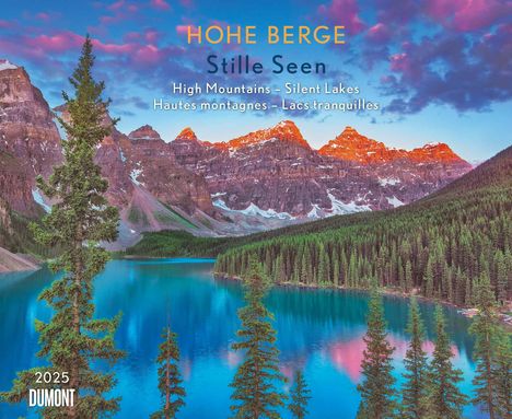 Hohe Berge - Stille Seen 2025 - Wandkalender 52 x 42,5 cm - Spiralbindung, Kalender