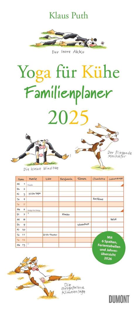 Yoga für Kühe Familienplaner 2025 - Wandkalender - Familien-Kalender mit 6 Spalten - Format 22 x 49,5 cm, Kalender