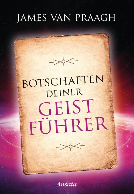 James Van Praagh: Botschaften deiner Geistführer, Diverse