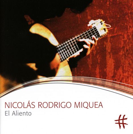 Nicolas Rodrigo Miquea: El Aliento, CD