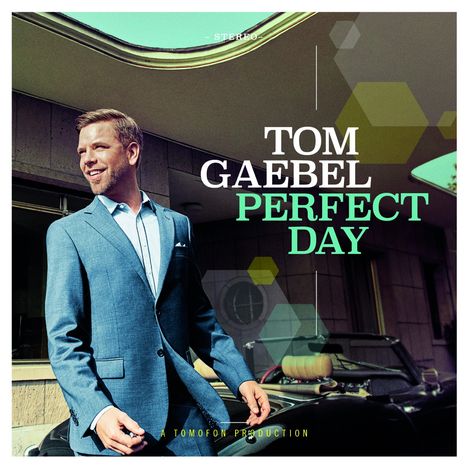 Tom Gaebel: Perfect Day, CD