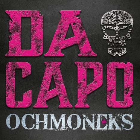 Ochmoneks: Da Capo, CD