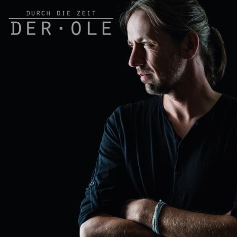 Der Ole: Durch die Zeit, CD