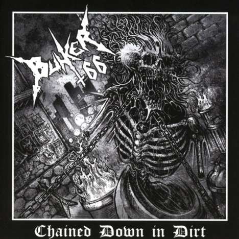 Bunker 66: Chained Down In Dirt, CD