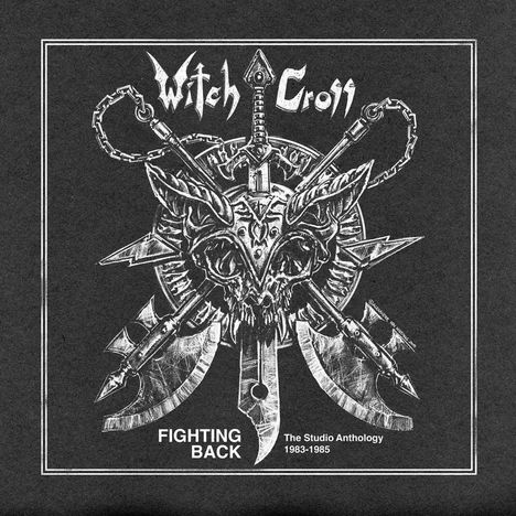 Witch Cross: Fighting Back: The Studio Anthology 1983 - 1985, 1 LP und 1 Single 7"