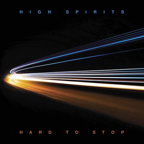 High Spirits: Hard To Stop (Slipcase), CD