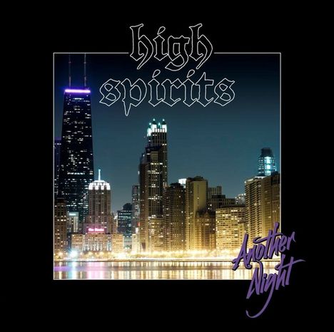 High Spirits: Another Night (Limited Edition) (Translucent Ultra Clear Vinyl), LP