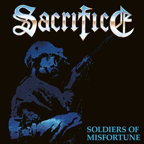 Sacrifice: Soldiers Of Misfortune (Black Vinyl), LP