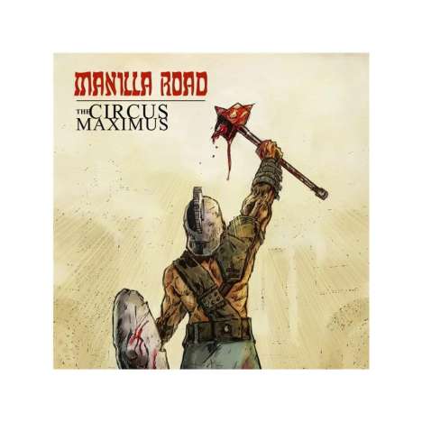 Manilla Road: The Circus Maximus (Red Splatter Vinyl), 2 LPs
