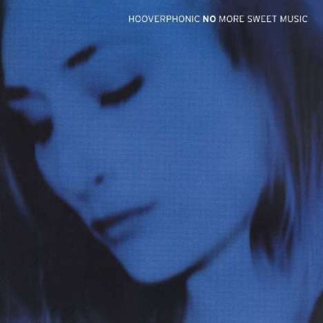 Hooverphonic: No More Sweet Music (180g) (Black Vinyl), 2 LPs