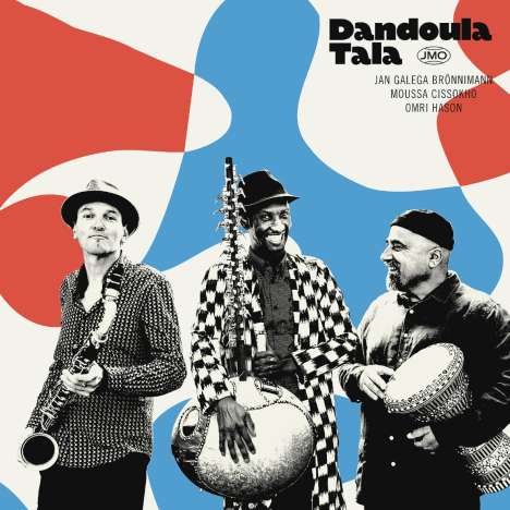 JMO (Jan Galega Brönnimann, Moussa Cissokho &amp; Omri Hason): Dandoula Tala, CD