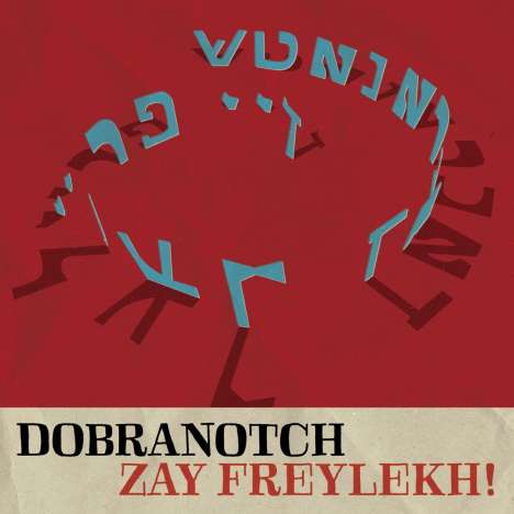 Dobranotch: Zay Freylekh!, CD