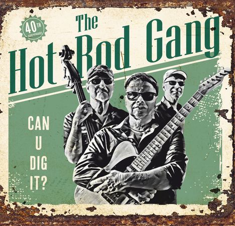 The Hot Rod Gang: Can U Dig It?, CD