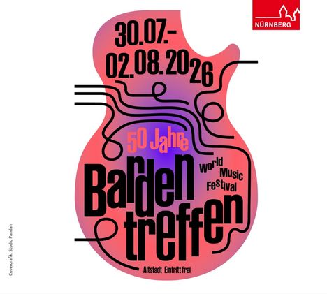 30.07.-02.08.2026, 50 Jahre Bardentreffen, world Music Festival, Altstadt, Eintritt frei. Gitarrenform, Nürnberg Logo.