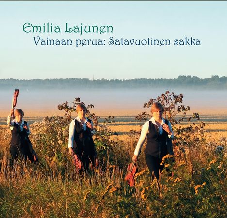 Emilia Lajunen: Vainaan Perua: Satavuotinen Sakka, CD