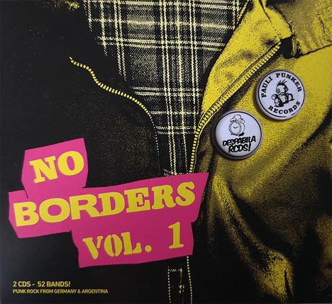 „NO BORDERS VOL. 1“ in gelber Schrift auf pinkem Hintergrund, zwei Buttons mit Logos auf einer gelben Jacke.