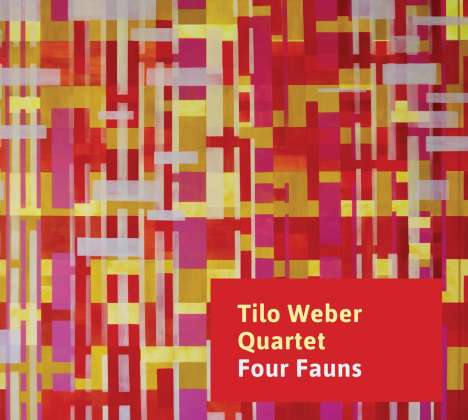 Tilo Weber: Four Fauns, CD