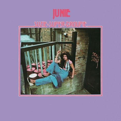 Junie: Suzie Super Groupie (2020 Reissue), LP