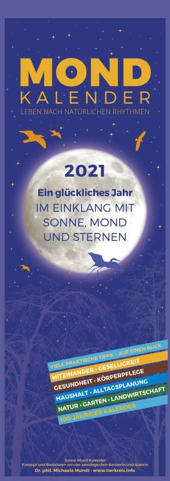 Michaela Mundt: Mundt, M: Mondkalender 2021 - Streifenkalender, Kalender