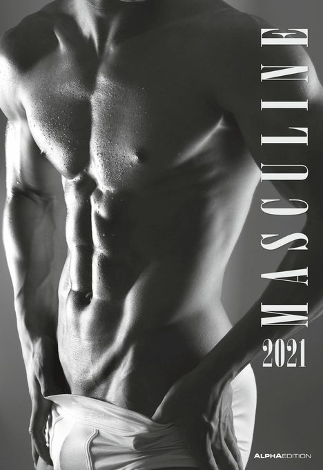 Masculine 2021 - Men - Männer - Bildkalender, Kalender