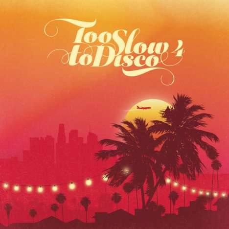 Too Slow To Disco Vol.4, CD
