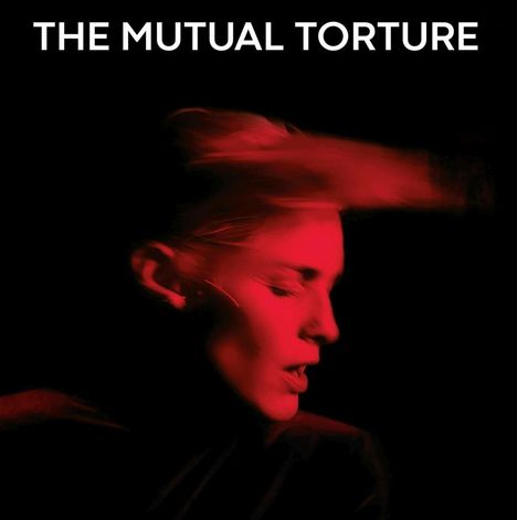 The Mutual Torture: Don't, LP
