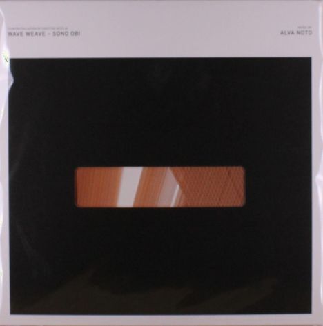 Oben steht "WAVE WEAVE - SONO OBI" und "ALVA NOTO". Im Zentrum ein schwarzes Rechteck mit einem orangen Streifen in der Mitte.