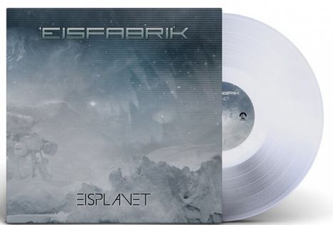 Eisfabrik: Eisplanet (Clear Vinyl), 2 LPs