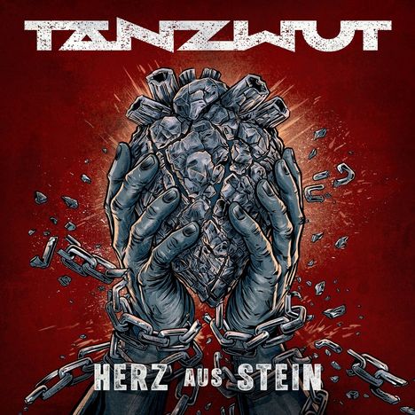 "TANZWUT" oben, "HERZ AUS STEIN" unten. Illustration: Hände halten ein steiniges Herz, Ketten zerspringen.
