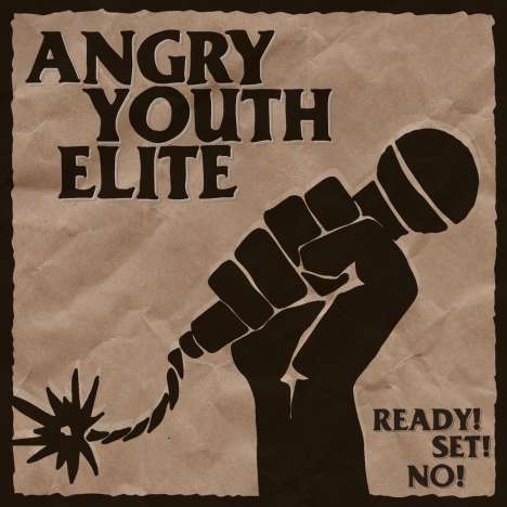 Angry Youth Elite: Ready! Set! No!, LP