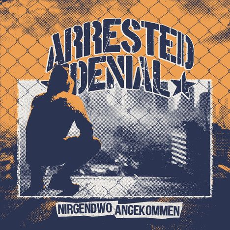 Arrested Denial: Nirgendwo Angekommen (Gatefold/Yellow Vinyl), LP