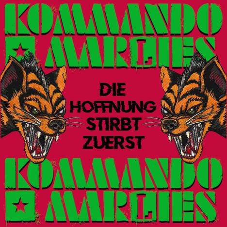 Kommando Marlies: Die Hoffnung stirbt zuerst (Green Vinyl), Single 7"