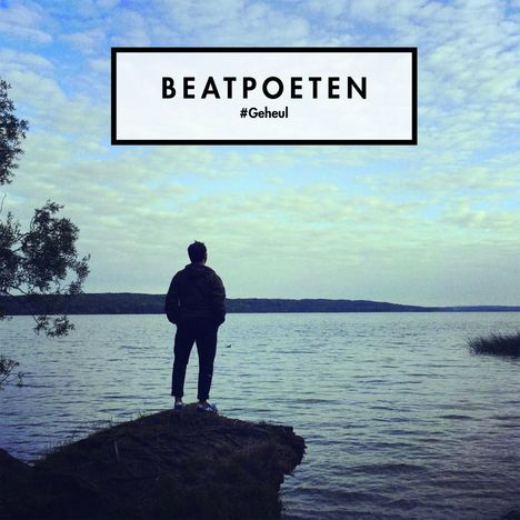 Beatpoeten: #Geheul, LP