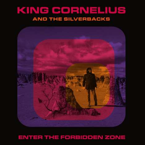 King Cornelius &amp; The Silverbacks: Enter The Forbidden Zone, LP