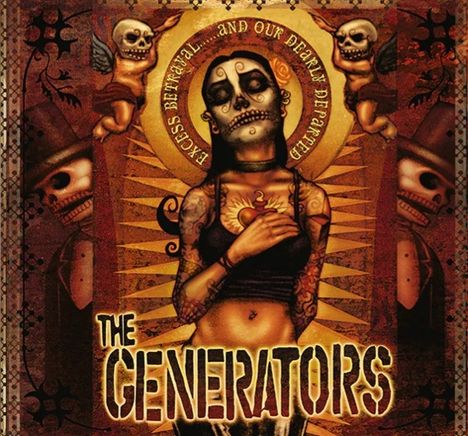 The Generators: Excess Betrayal... And Our Dearly Departed, LP