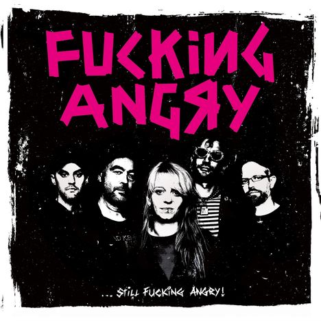 Fucking Angry: Still Fucking Angry, CD