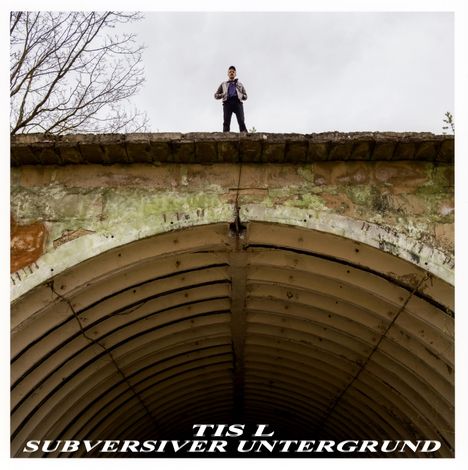 Tis L: Subversiver Untergrund, LP