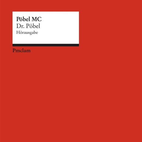 Pöbel MC: Dr. Pöbel, CD