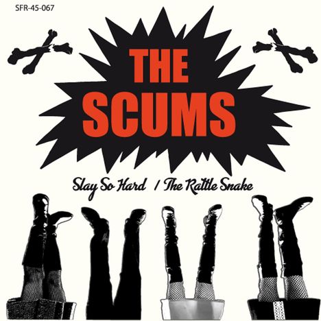 The Scums: Slay So Hard, Single 7"