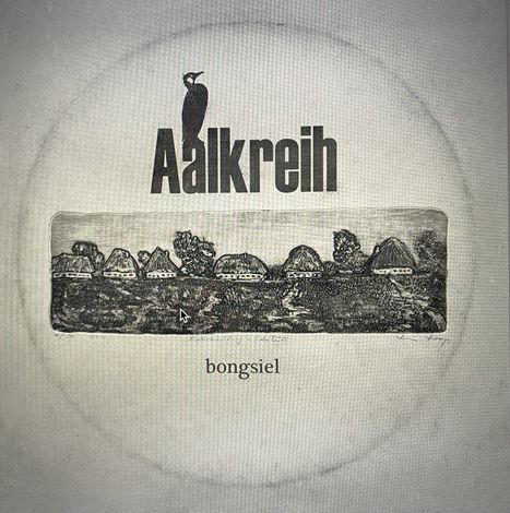 Text: "Aalkreih" und "bongsiel". Illustration von Häusern mit Strohdächern und Bäumen in einer ländlichen Landschaft.