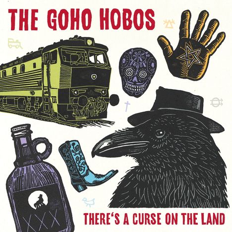 „THE GOHO HOBOS“ und „THERE'S A CURSE ON THE LAND“. Illustrationen: Zug, Totenkopf, Krähe, Hand mit Stern, Cowboy-Stiefel.