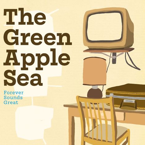 The Green Apple Sea: Forever Sounds Great, LP