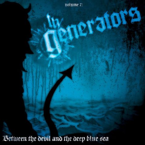 Text: "Volume 7: The Generators. Between the devil and the deep blue sea." Silhouette eines gehörnten Wesens mit Dreizack.