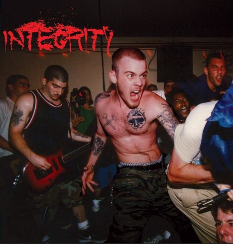 Der Text "INTEGRITY" ist in roter, unregelmäßiger Schrift oben. Eine Band performt energetisch, ein Mann schreit ins Publikum.